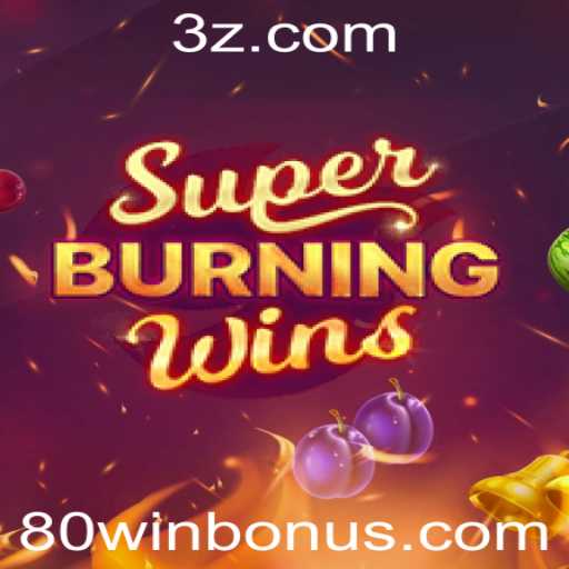 Descubra o Fascinante Mundo de SuperBurningWins: A Emoção de 80 Win